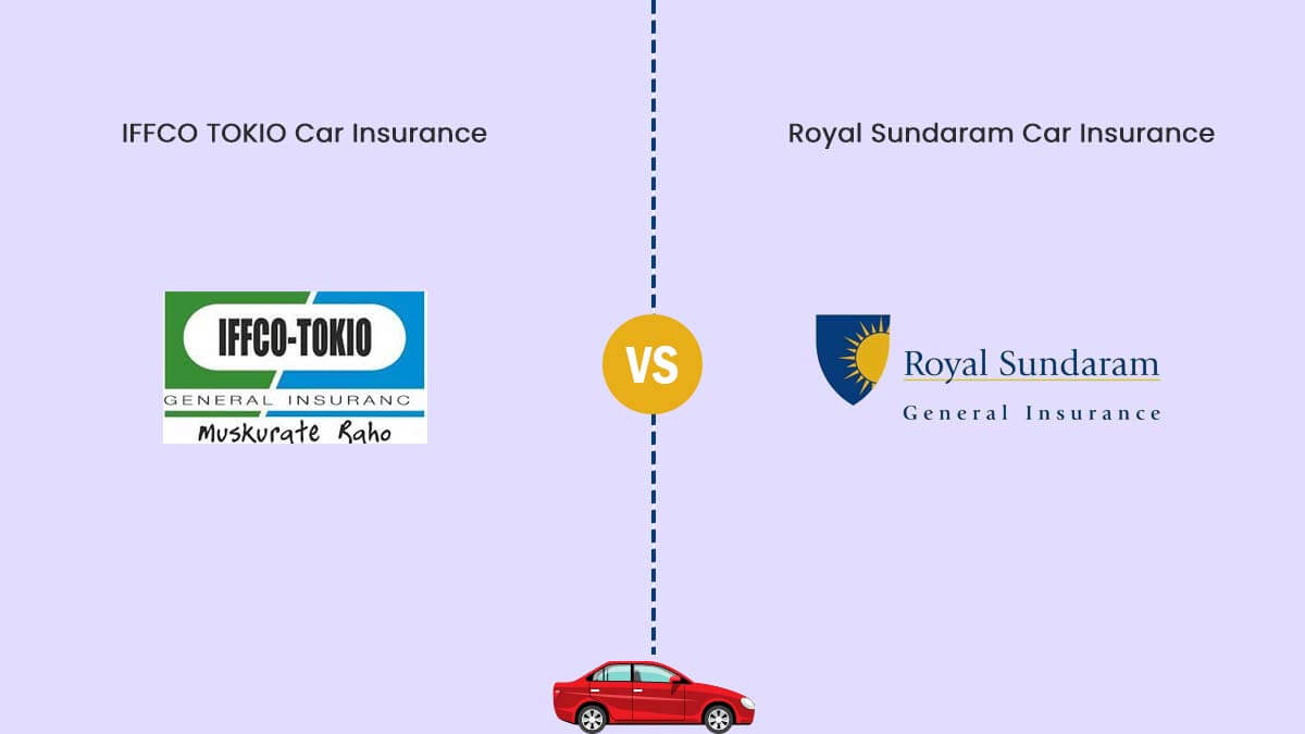 Image of IFFCO TOKIO Vs Royal Sundaram Car Insurance Comparison {Y}