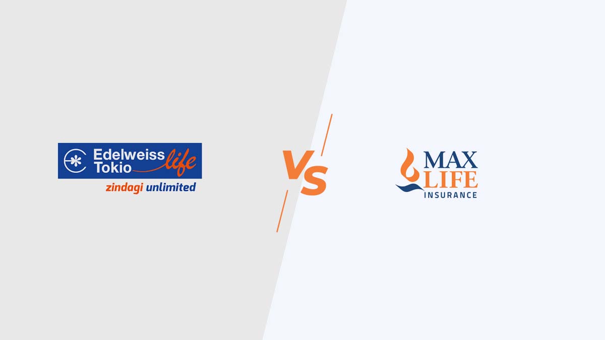 Image of Edelweiss Tokio Vs Max Life Insurance Comparison {Y}