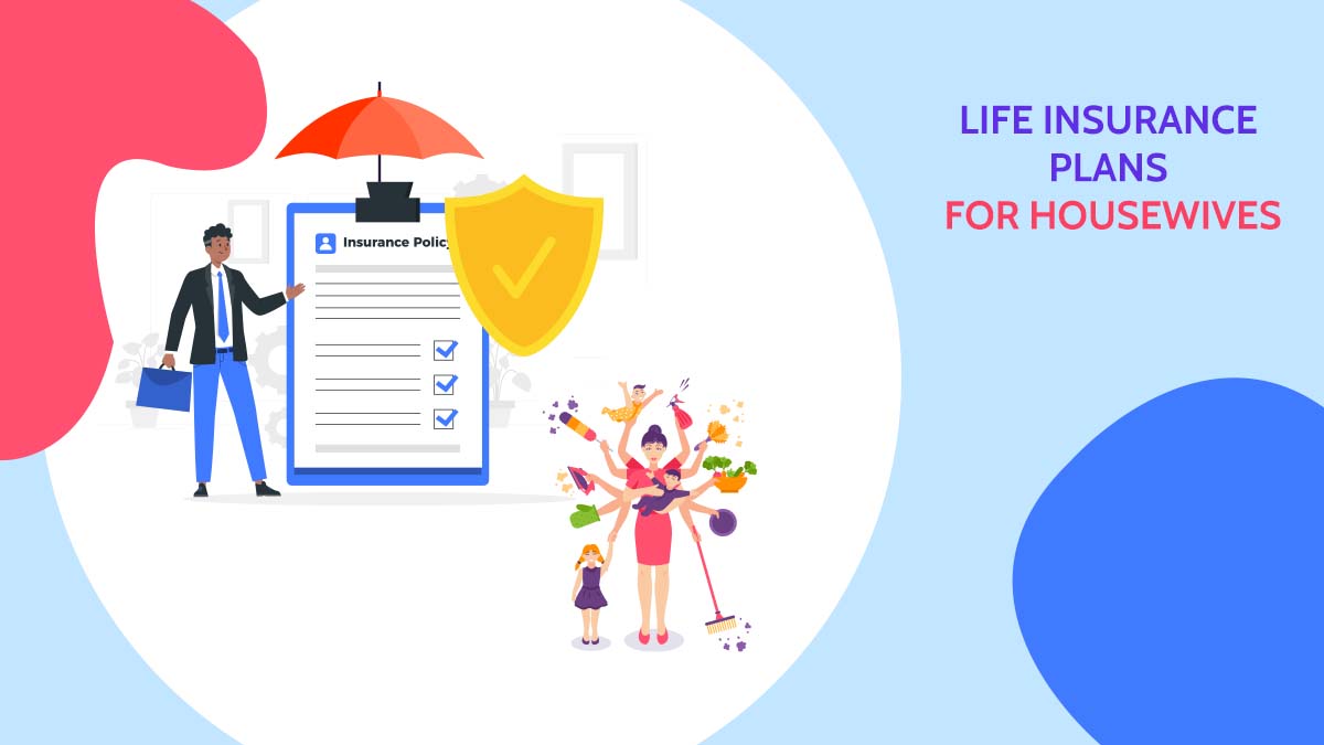 Image of Best Life Insurance for Housewife in India {Y}