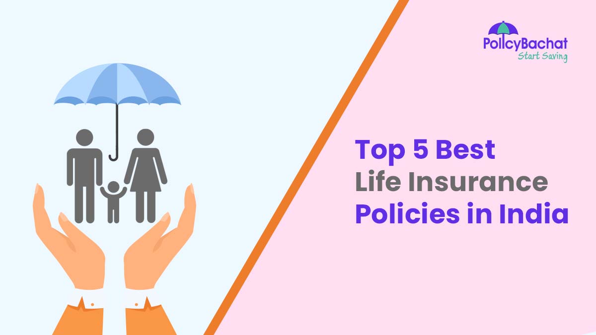 Image of Top 5 Life Insurance Policies in India {Y}