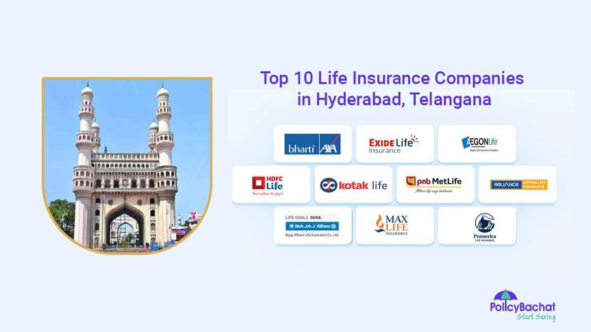Image of Top 10 Life Insurance Companies in Hyderabad, Telangana {Y}