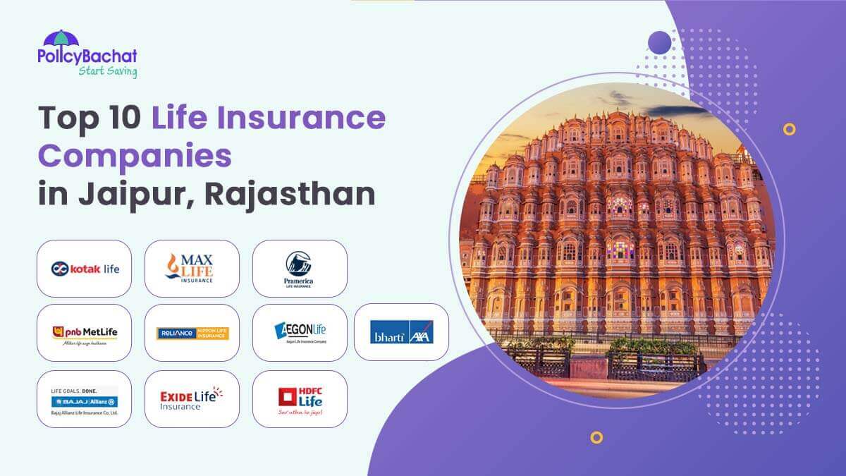 Image of Top 10 Life Insurance Companies in Jaipur, Rajasthan {Y}