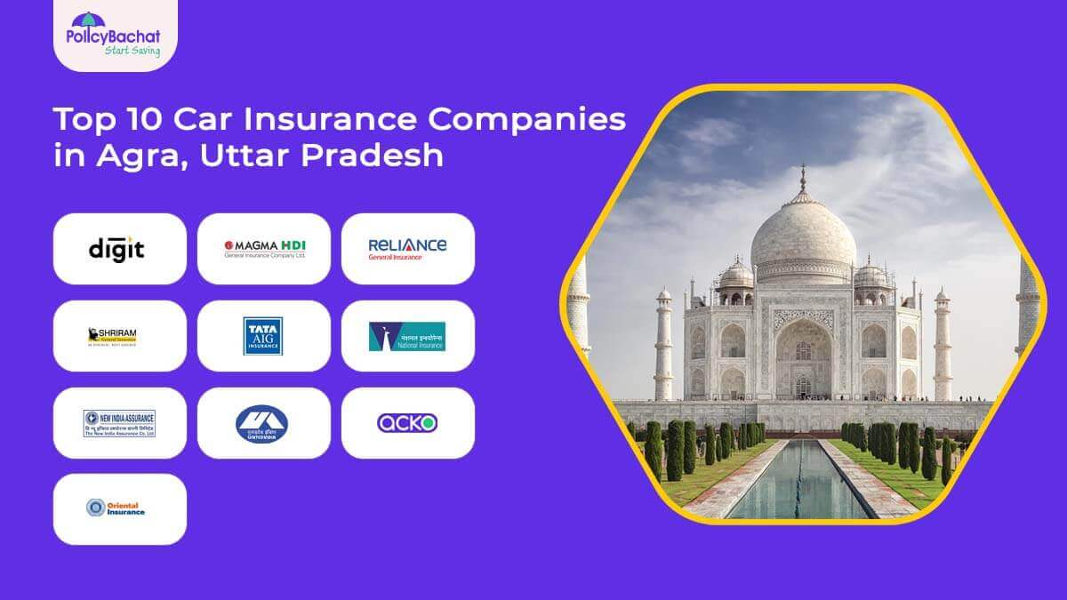 Image of Top 10 Car Insurance Companies in Agra, Uttar Pradesh {Y}