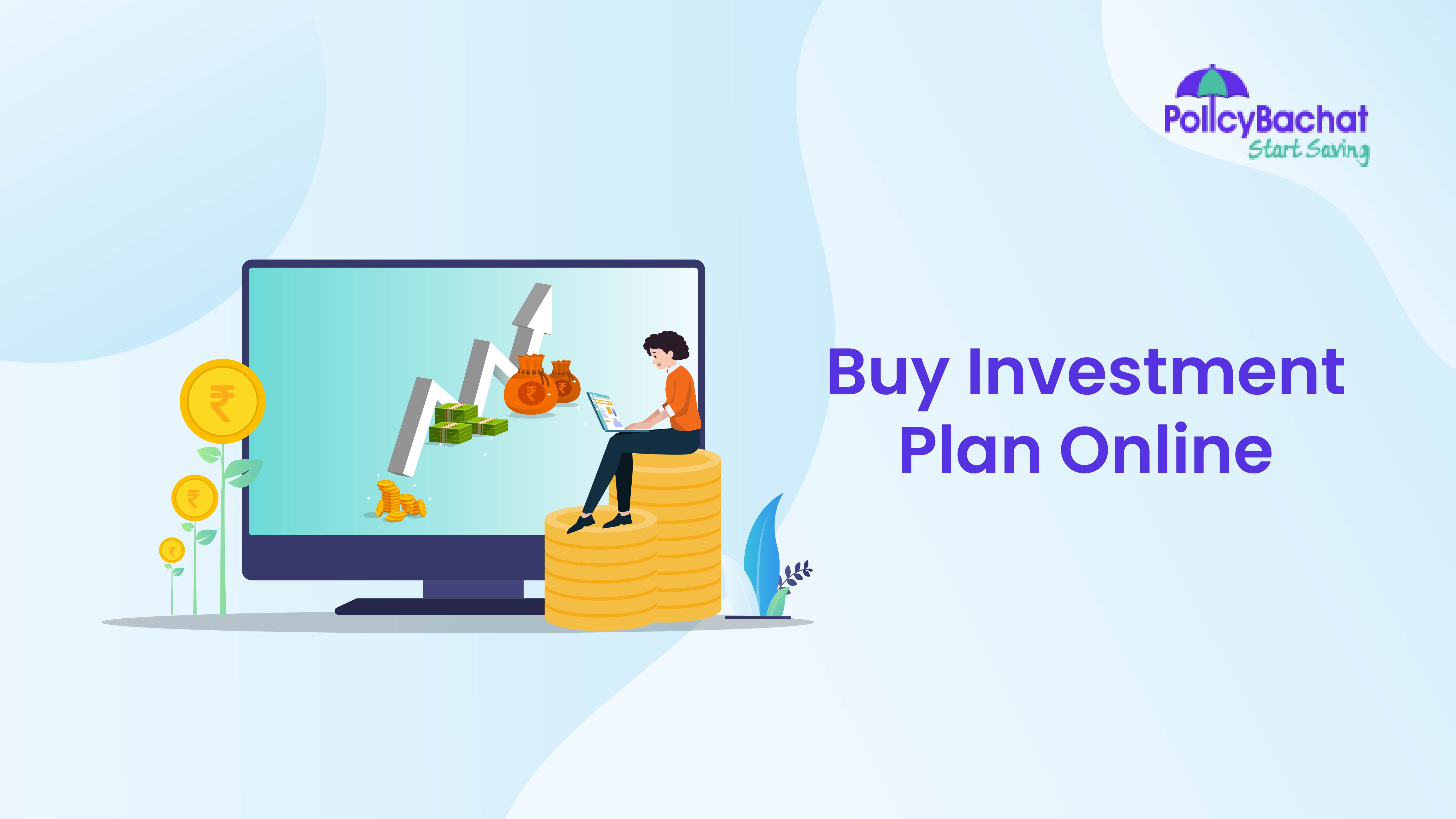 Image of Buy Investment Plan Online in India {Y}