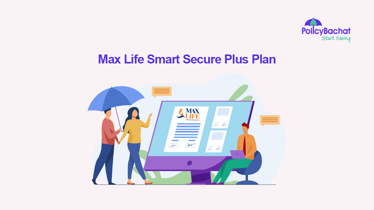 Image of Buy Max Life Smart Secure Plus Plan Online in India {Y}