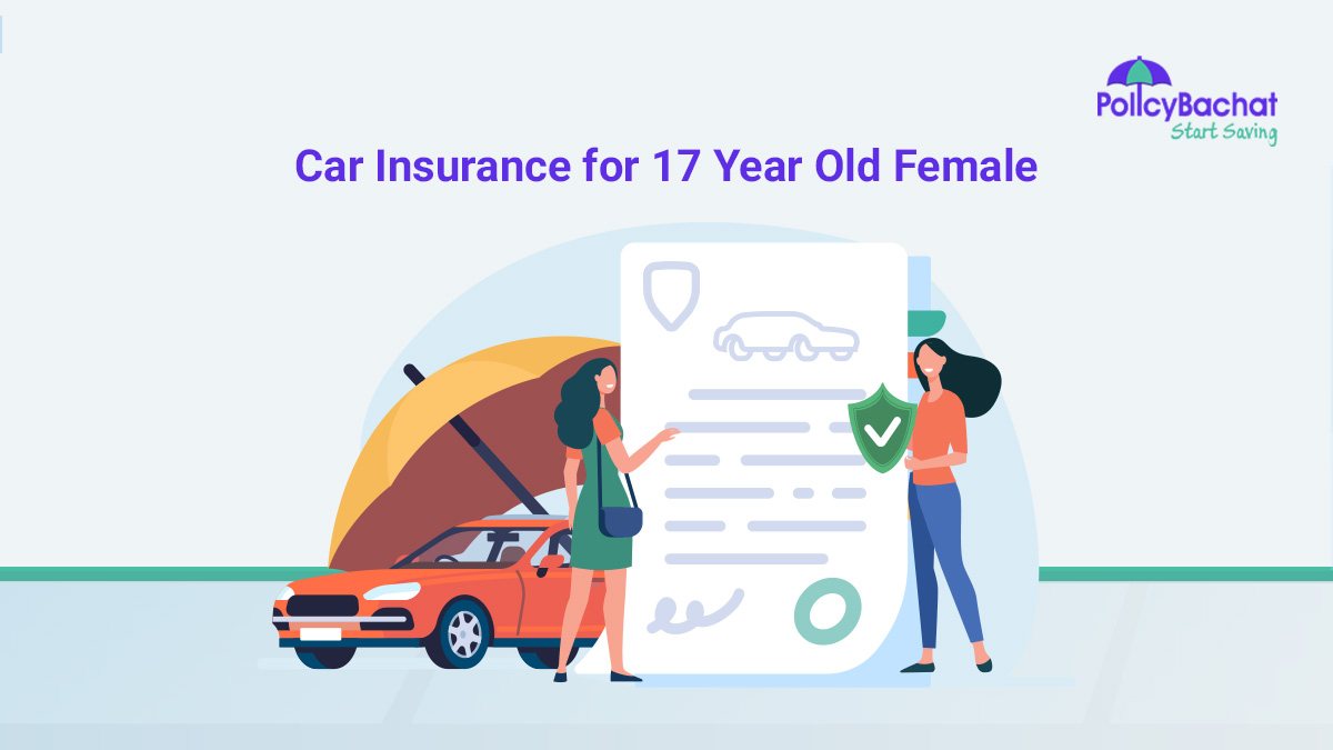 Image of Car Insurance for 17 Year Old Female Drivers in India {Y}