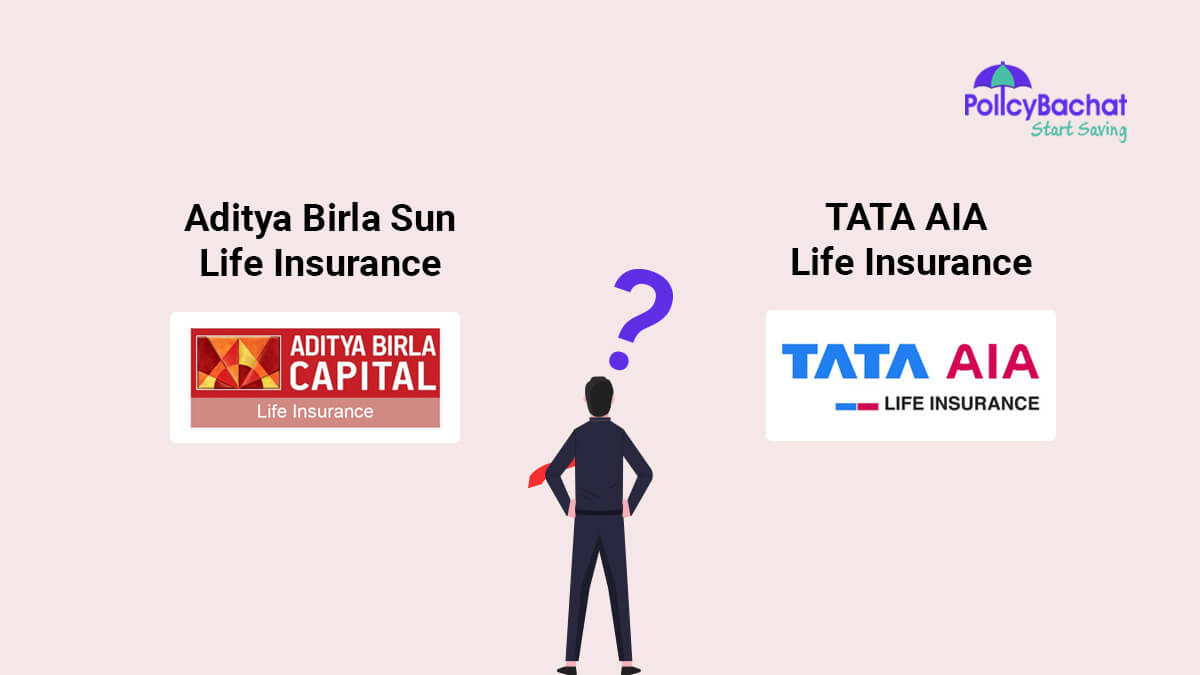 Image of Aditya Birla Sun Vs TATA AIA Life Insurance Comparison {Y}