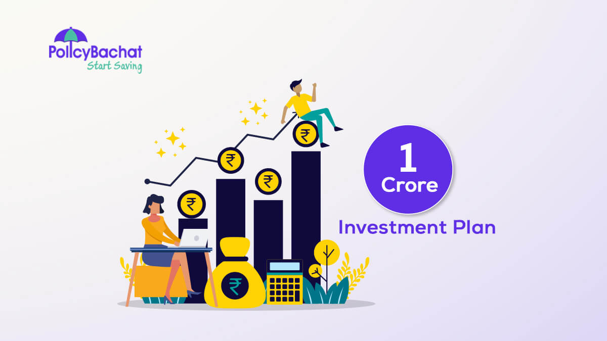 Image of Best 1 Crore Investment Plan Online in India {Y}