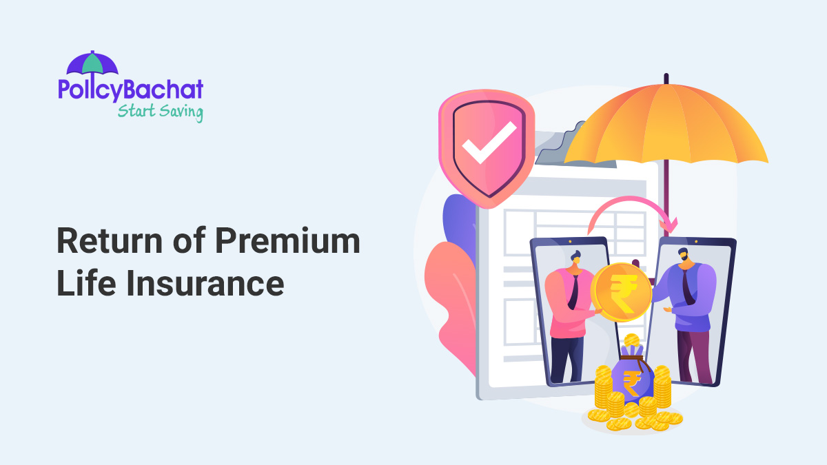 Image of Best Return of Premium Life Insurance Policy in India {Y}