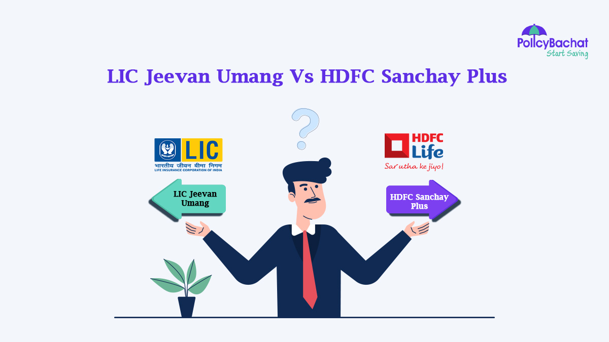 Image of LIC Jeevan Umang Vs HDFC Sanchay Plus Comparison {Y}