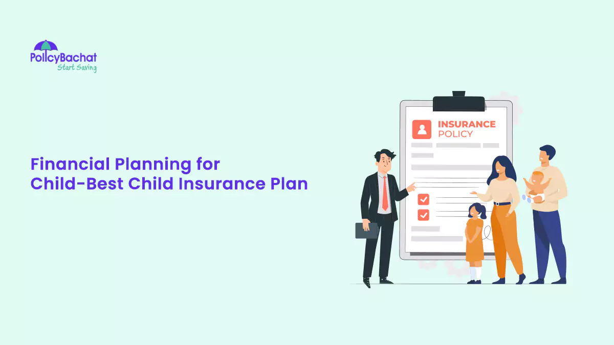 Image of Financial Planning for Child-Best Child Insurance Plan 2025