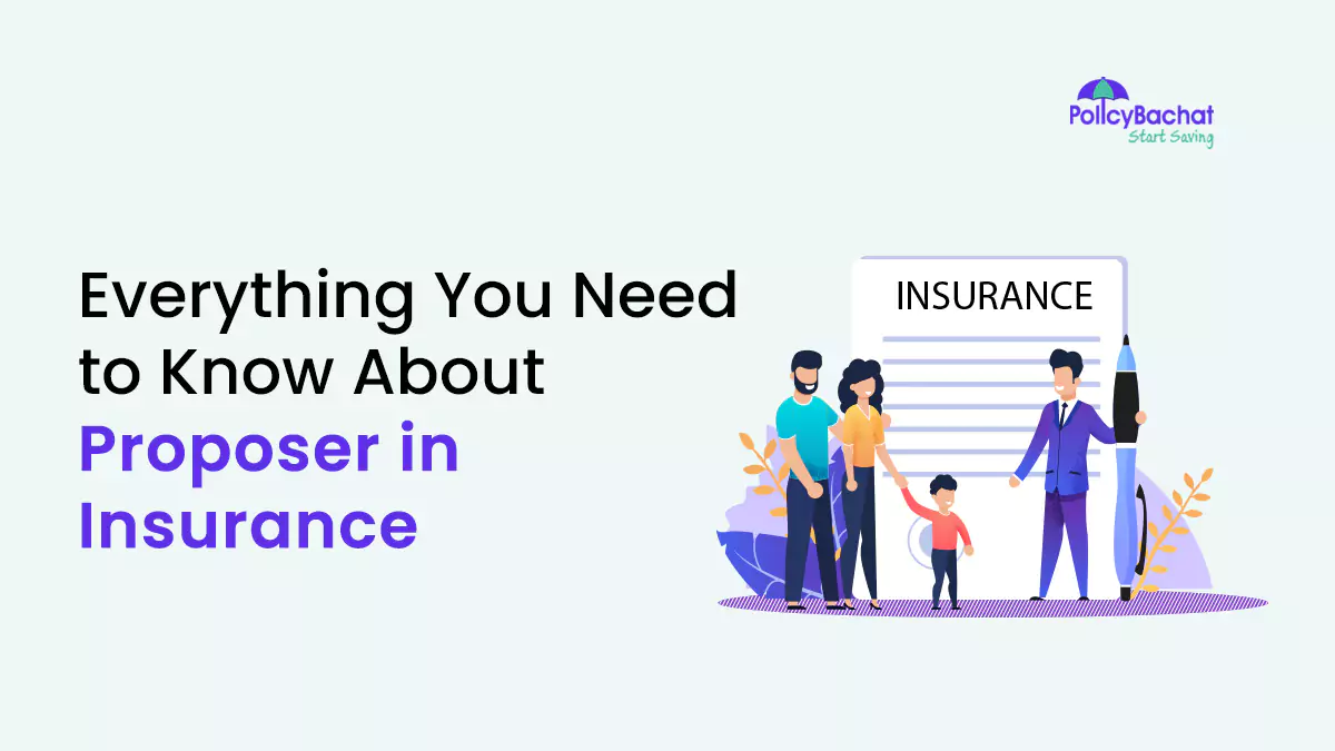 Image of Everything You Need to Know About Proposer in Insurance 2025