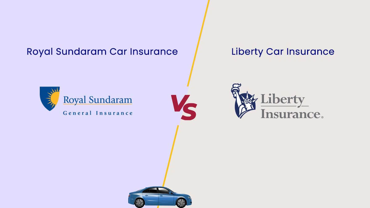 Image of Royal Sundaram vs Liberty Car Insurance Comparison {Y}