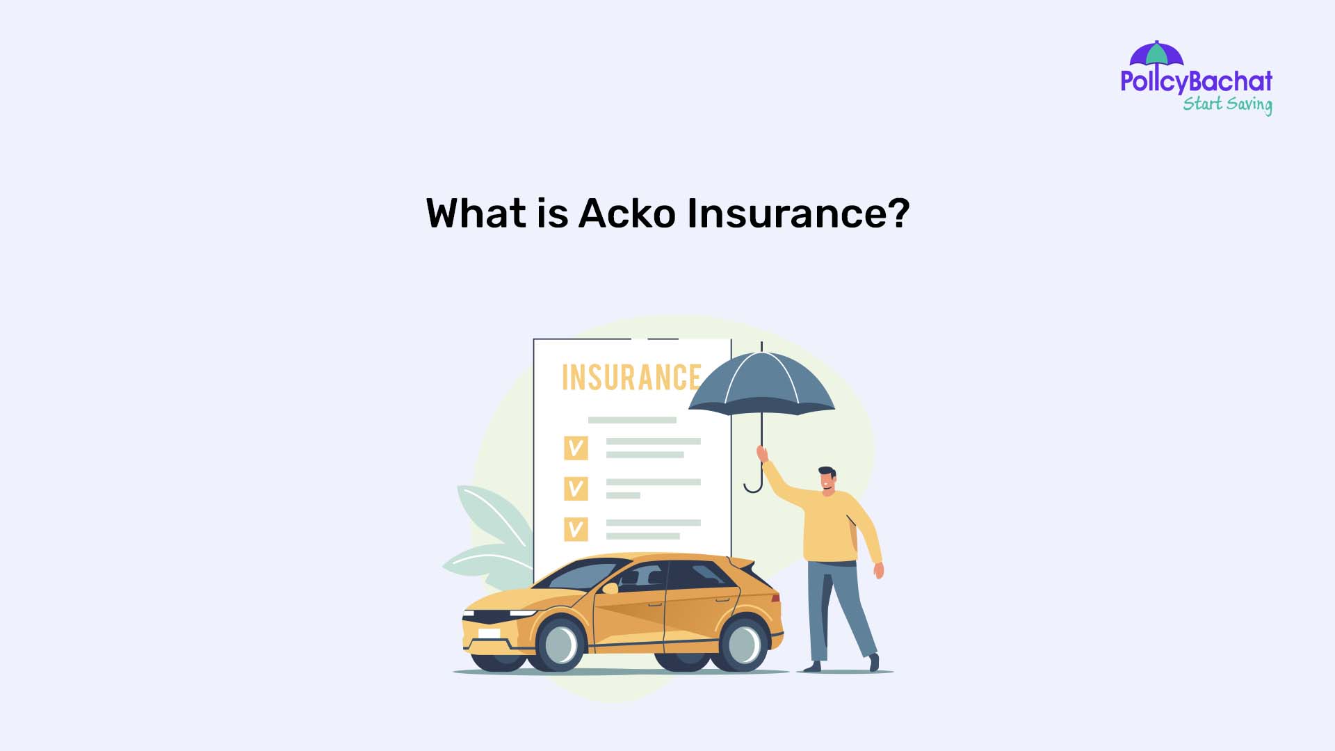 What is Acko Insurance? - PolicyBachat