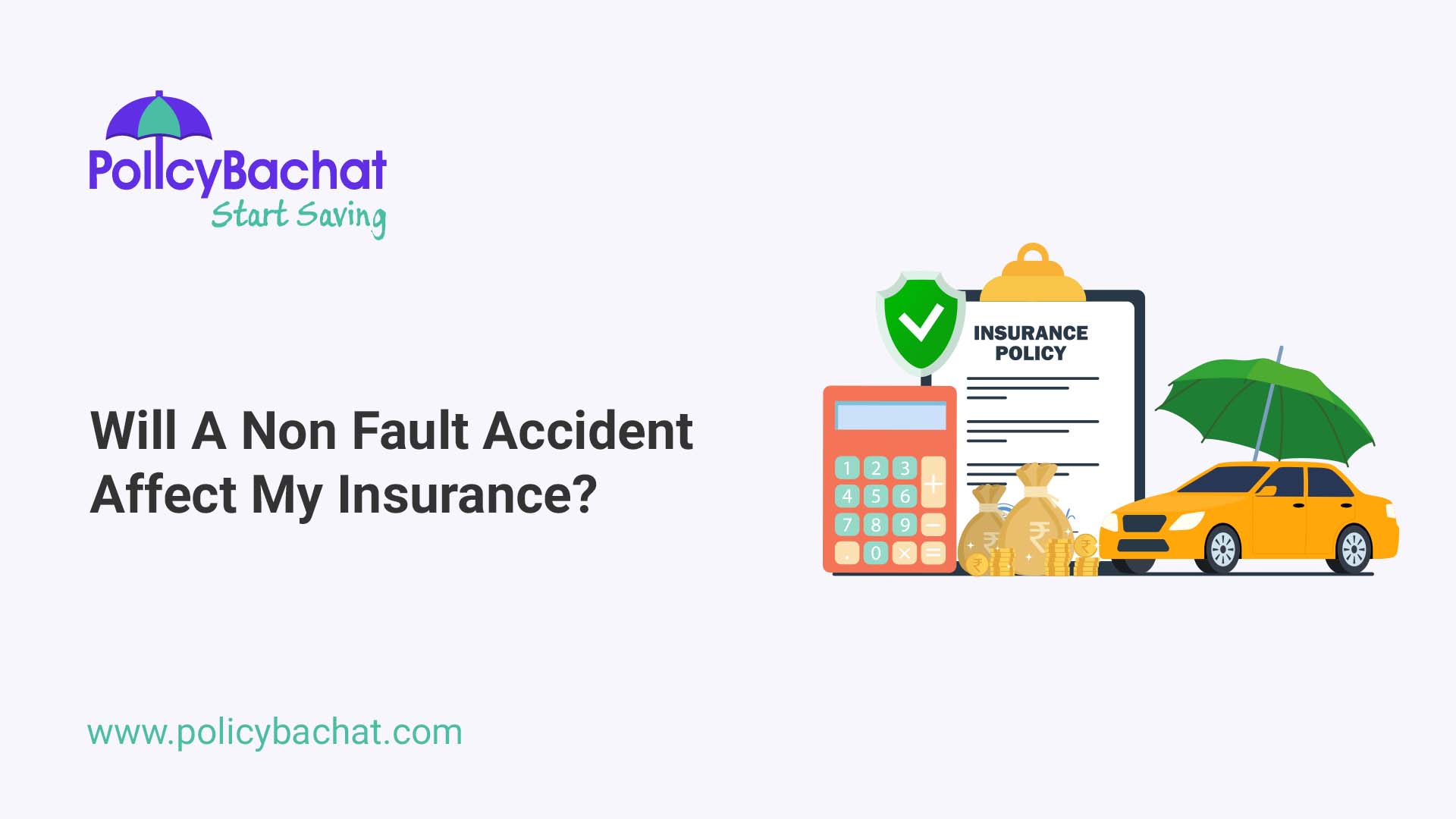 Will A Non Fault Accident Affect My Insurance? PolicyBachat